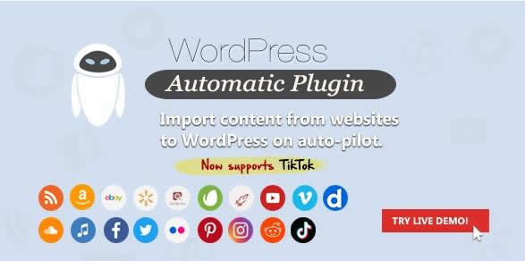 WordPress Automatic Plugin 自动采集发布插件英文原版 更至v3.7.6