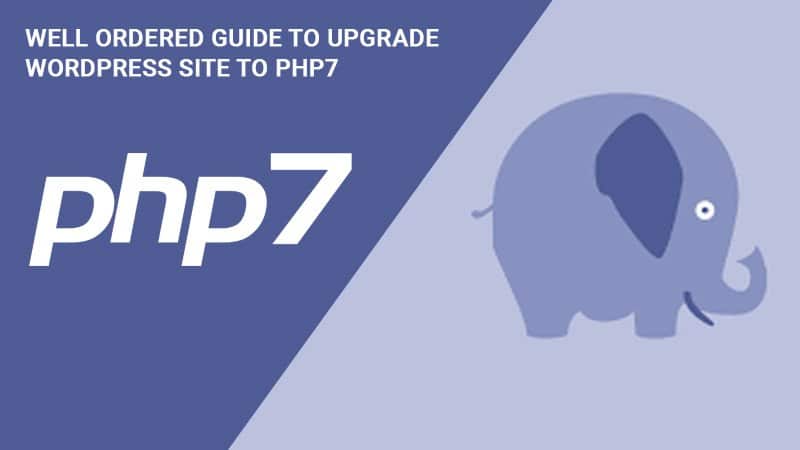 将 WordPress 网站升级到 PHP7