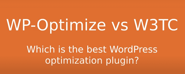WP-Optimize与W3 Total Cache (W3TC)缓存优化插件的对比2022插图