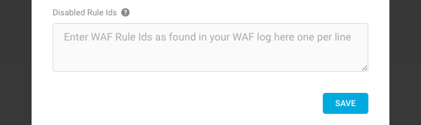 如果您遇到问题，您还可以根据需要禁用 WAF 规则。