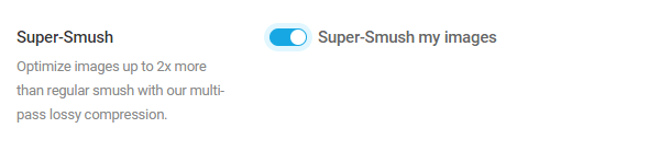 超级 smush 按钮的屏幕截图。