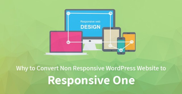 为什么要将非响应式 WordPress 网站转换为响应式网站