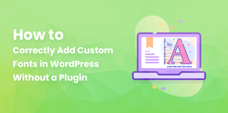 在 WordPress 中正确添加自定义字体