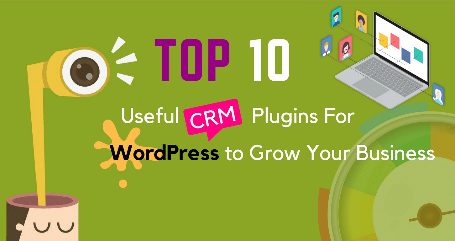 10 多个有用的 CRM 插件，可让 WordPress 发展您的业务