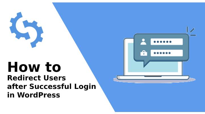 如何在 WordPress 成功登录后重定向用户