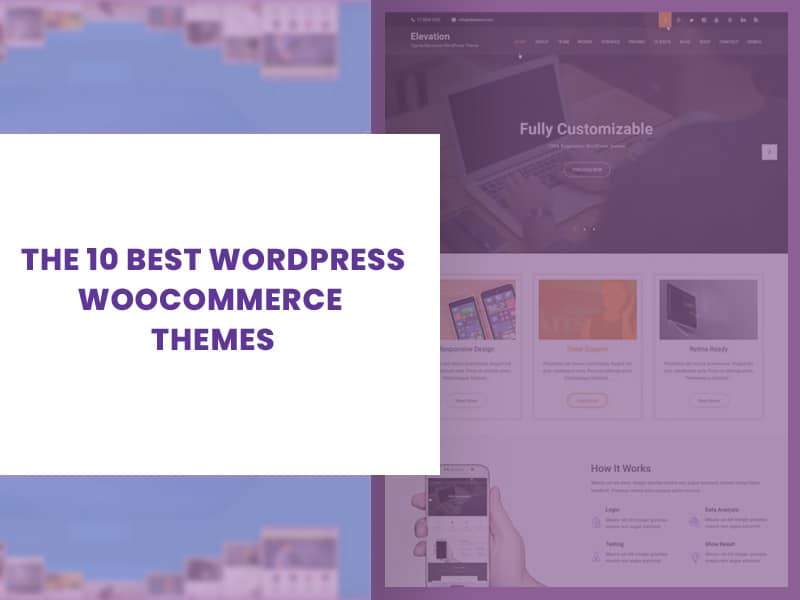 2021 年 10 个最佳 WordPress WooCommerce 主题