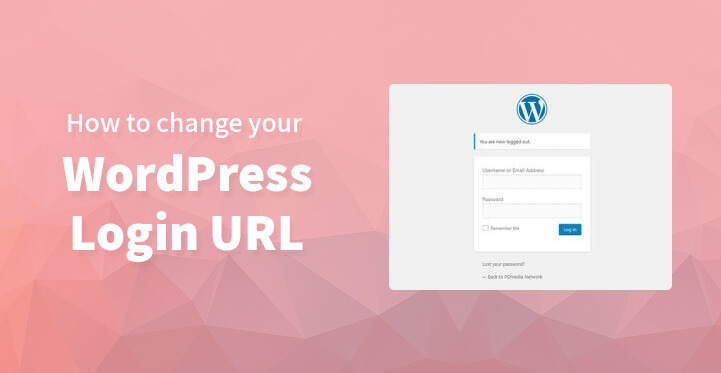 如何更改您的网站或博客的 WordPress 登录 URL