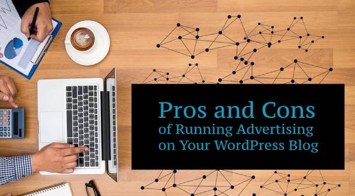 在 WordPress 博客上投放广告的利弊