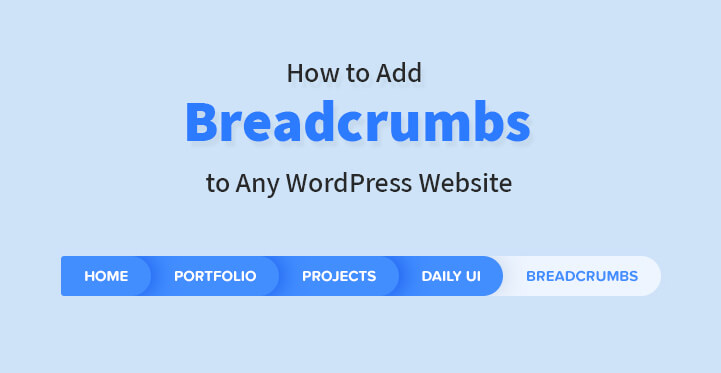 如何将面包屑添加到任何 WordPress 网站