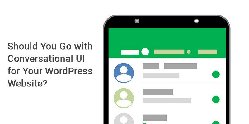 你应该为你的 WordPress 网站使用对话式 UI 吗？