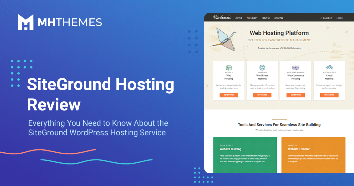 SiteGround 托管评论：看看 SiteGround 改进后的托管平台