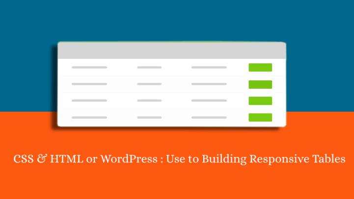 CSS & HTML 或 WordPress：用于构建响应式表格