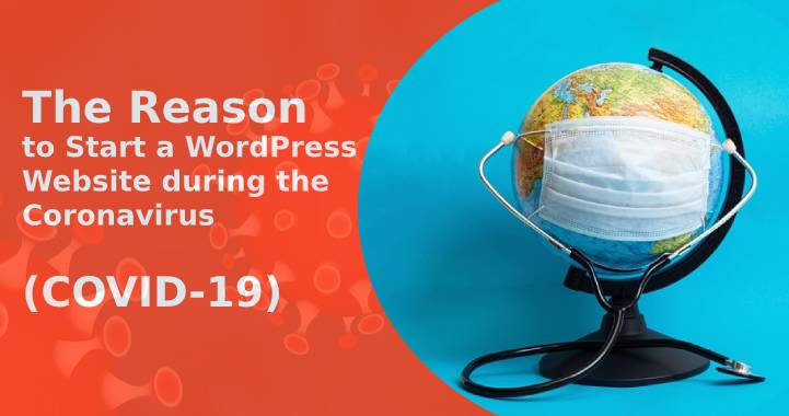 在冠状病毒 (COVID-19) 期间启动 WordPress 网站的原因