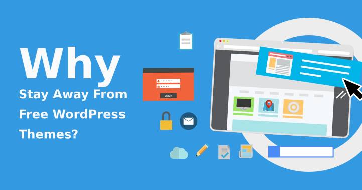 为什么远离免费的 WordPress 主题？