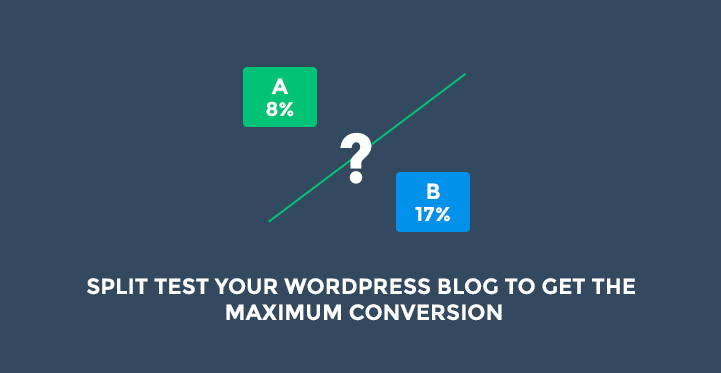拆分测试您的 WordPress 博客以获得最大转换