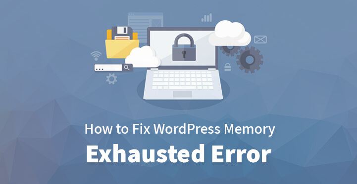 如何修复 WordPress 内存耗尽错误 – 增加 PHP 内存