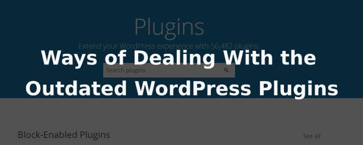处理过时的 WordPress 插件的方法