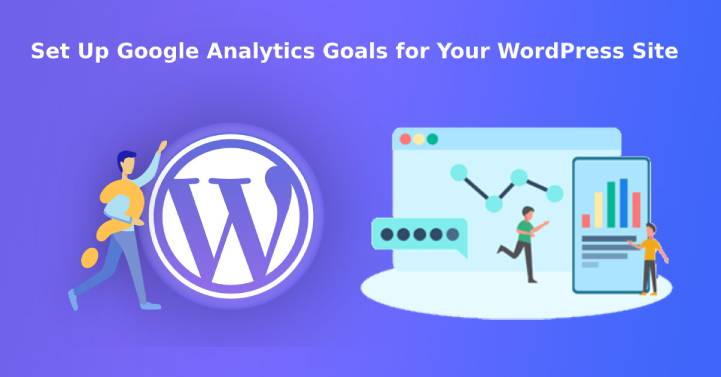 如何为您的 WordPress 网站设置 Google Analytics（分析）目标
