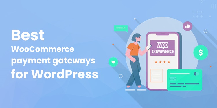 WordPress 的最佳 WooCommerce 支付网关