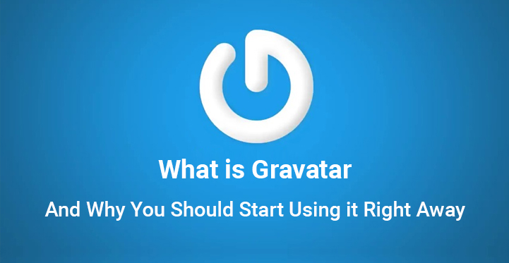 Gravatar 是什么以及为什么要立即开始使用它